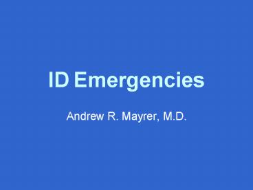 ID Emergencies