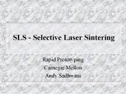 SLS - Selective Laser Sintering