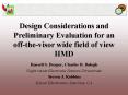 Design Considerations and Preliminary Evaluation for an offthevisor wide field of view HMD PowerPoint PPT Presentation