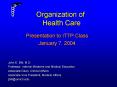 Organization of Health Care PowerPoint PPT Presentation