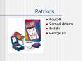 Patriots PowerPoint PPT Presentation