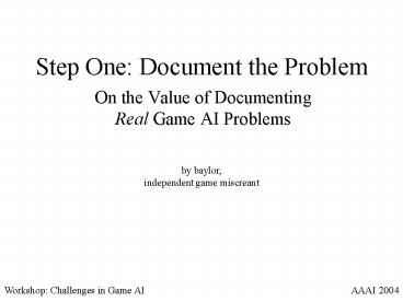 Step One: Document the Problem