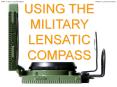 USING THE MILITARY LENSATIC COMPASS PowerPoint PPT Presentation