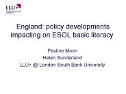 England: policy developments impacting on ESOL basic literacy