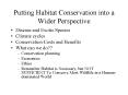 Putting Habitat Conservation into a Wider Perspective PowerPoint PPT Presentation