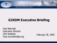 GJXDM Executive Briefing PowerPoint PPT Presentation