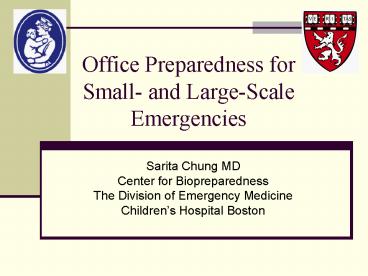 Office Preparedness for Small- and Large-Scale Emergencies