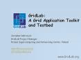 GridLab: A Grid Application Toolkit and Testbed PowerPoint PPT Presentation