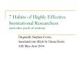 7 Habits of Highly Effective Institutional Researchers (and other pearls of wisdom) PowerPoint PPT Presentation