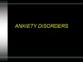 ANXIETY DISORDERS PowerPoint PPT Presentation