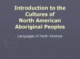 Introduction to the Cultures of North American Aboriginal Peoples PowerPoint PPT Presentation
