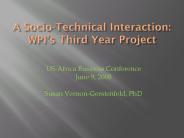 A Socio-Technical Interaction: WPI