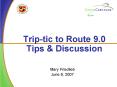 Trip-tic to Route 9.0 Tips PowerPoint PPT Presentation