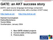 GATE: an AKT success story