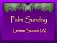 Palm Sunday PowerPoint PPT Presentation