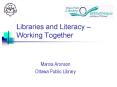 Libraries and Literacy  PowerPoint PPT Presentation