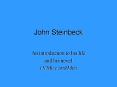 John Steinbeck PowerPoint PPT Presentation