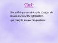 Task: PowerPoint PPT Presentation