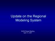 Update on the Regional Modeling System