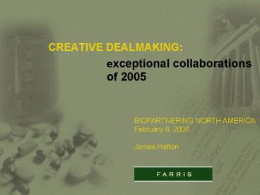 CREATIVE DEALMAKING: