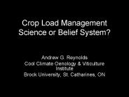 Crop Load Management Science or Belief System