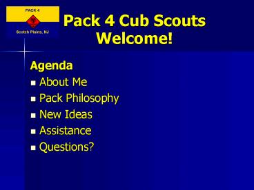 Pack 4 Cub Scouts Welcome