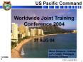 PACOM WJTC 04 PowerPoint PPT Presentation