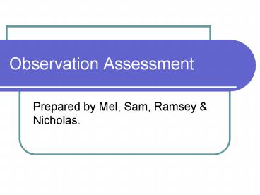 Observation Assessment