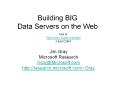 Building%20BIG%20Data%20Servers%20on%20the%20Web PowerPoint PPT Presentation