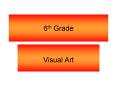 6th Grade PowerPoint PPT Presentation