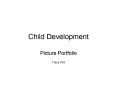 Child Development PowerPoint PPT Presentation