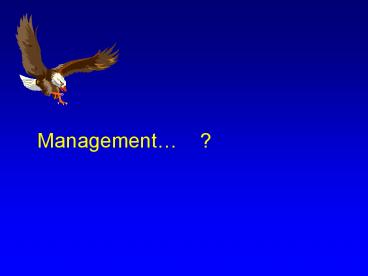 Management