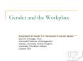 Gender%20and%20the%20Workplace PowerPoint PPT Presentation