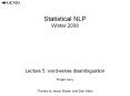 Statistical NLP Winter 2008 PowerPoint PPT Presentation