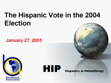 The Hispanic Vote in the 2004 Election
