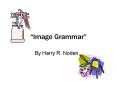 Image Grammar PowerPoint PPT Presentation