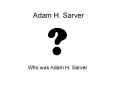 Adam H' Sarver PowerPoint PPT Presentation