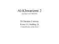 Al-Khwarizmi 2 (Lecture 3 of CSE1301) PowerPoint PPT Presentation