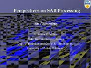 Perspectives on SAR Processing