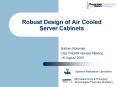 Robust Design of Air Cooled Server Cabinets PowerPoint PPT Presentation