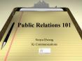 Public Relations 101 PowerPoint PPT Presentation