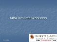 MBA Resume Workshop PowerPoint PPT Presentation