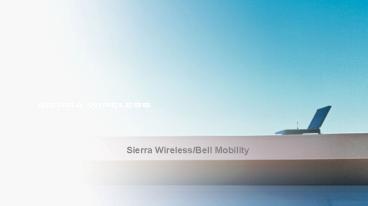 Sierra WirelessBell Mobility