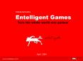 Entelligent Games PowerPoint PPT Presentation