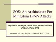 SOS: An Architecture For Mitigating DDoS Attacks