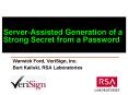 ServerAssisted Generation of a Strong Secret from a Password PowerPoint PPT Presentation