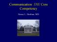 Communication: THE Core Competency PowerPoint PPT Presentation