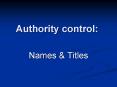Authority control: PowerPoint PPT Presentation