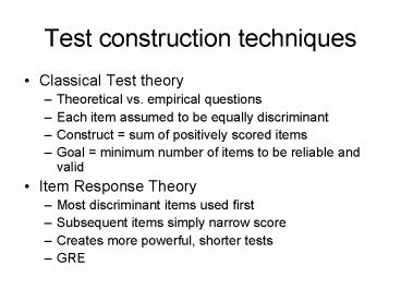 Test construction techniques