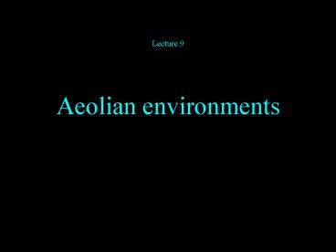 Aeolian environments